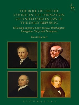 cover image of The Role of Circuit Courts in the Formation of United States Law in the Early Republic